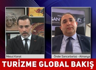 TÜRSAB TV’de Dünya Turizminin Ana Gündem Maddeleri Konuşuldu