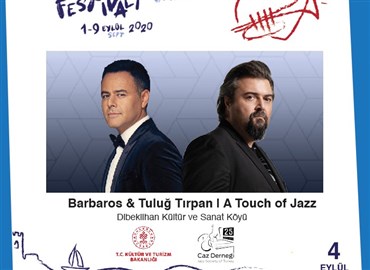 Barbaros Ve Tuluğ Tırpan "A Touch Of Jazz" Projesiyle Bodrum Caz Festivali'nde 